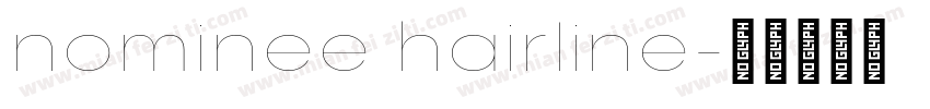 nominee hairline字体转换